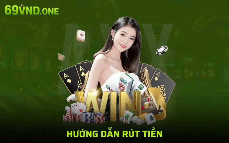 Hướng dẫn rút tiền